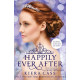 Happily Ever After (Paperback) by ''Kiera Cass''